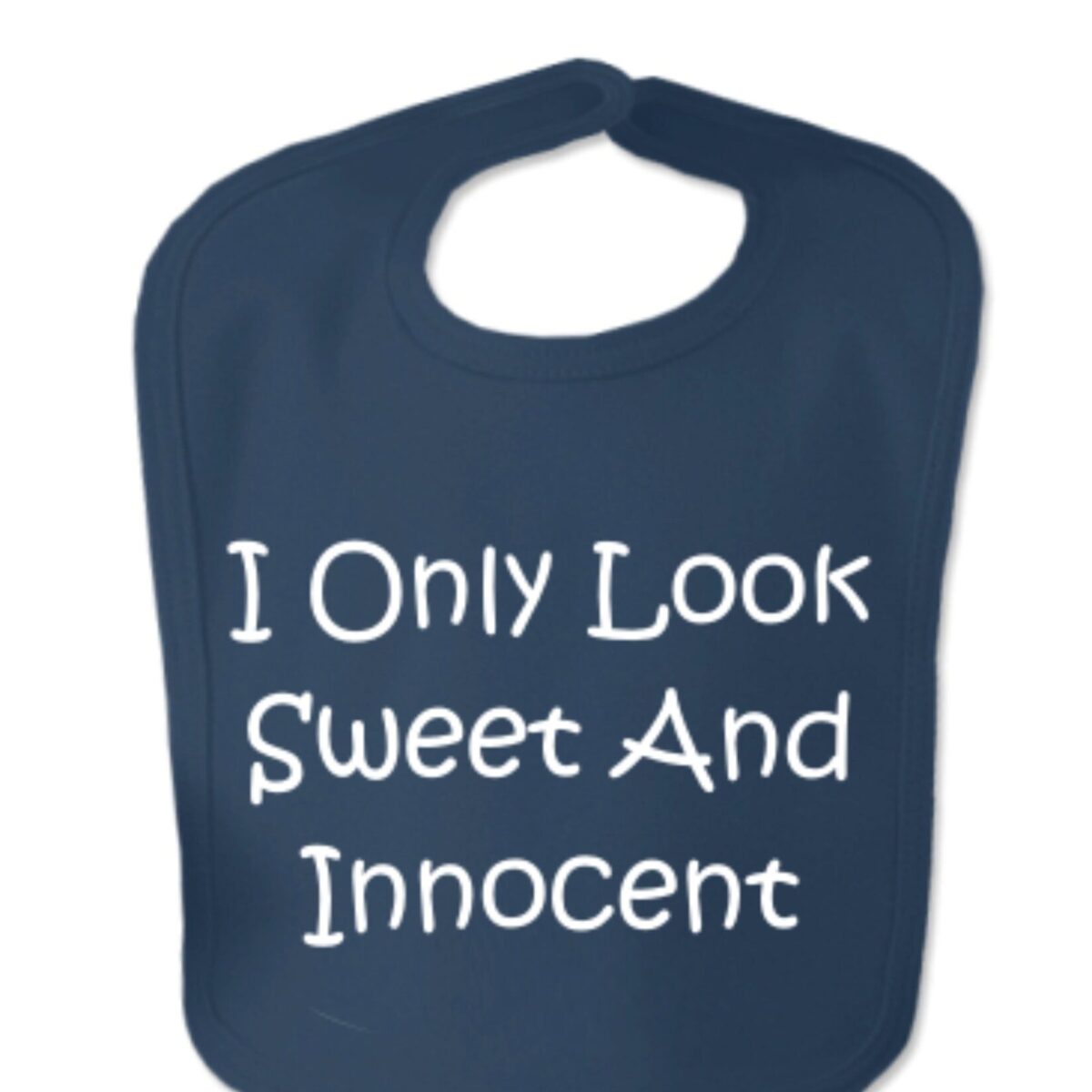 Navy I Only Look Sweet And Innocent Velcro Baby Bib